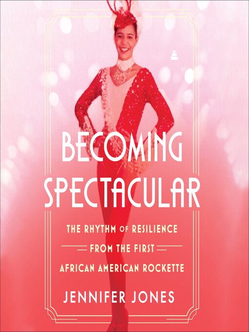 Title details for Becoming Spectacular by Jennifer Jones - Wait list